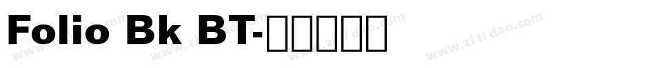 Folio Bk BT字体转换